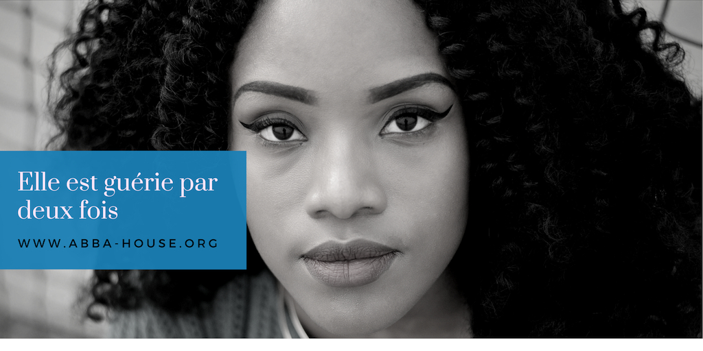 guérie par deux fois