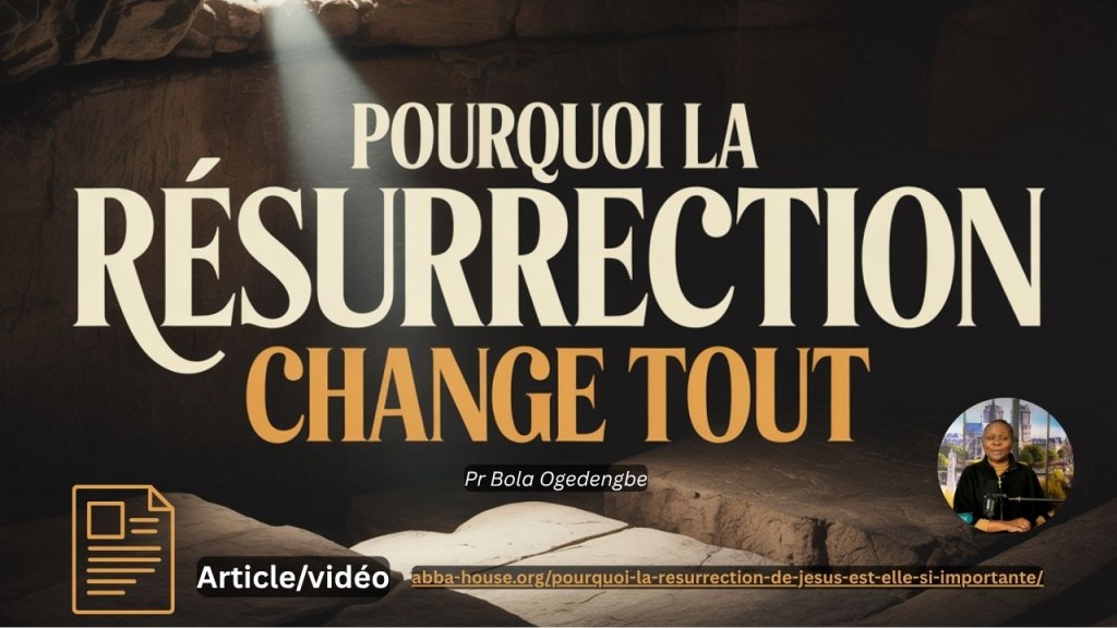 Article chrétien "Pourquoi la résurrection de Jésus est-elle si importante ?"